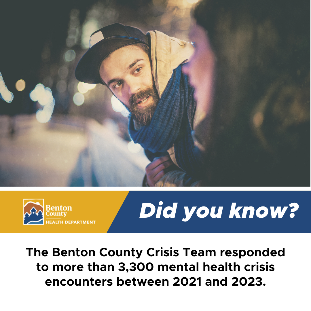 The Benton County Crisis Team responded to more than 3,300 mental health crisis encounters between 2021 and 2023.