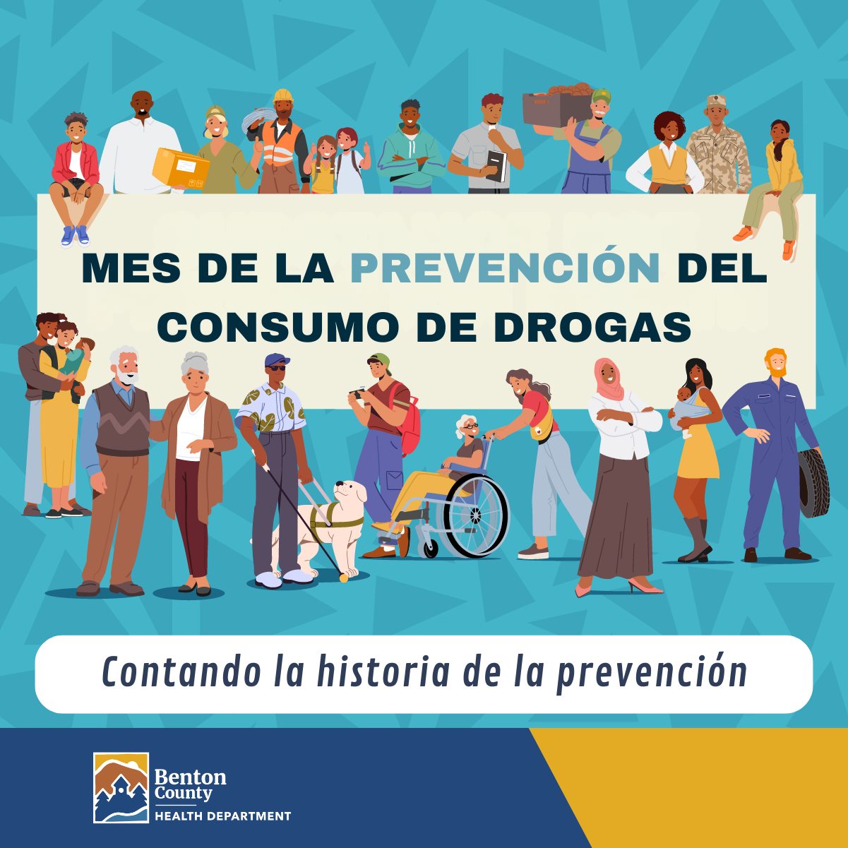 A banner that says "Substance Use Prevention Month," in Spanish featuring people of diverse jobs, races, ages, genders, and abilities.