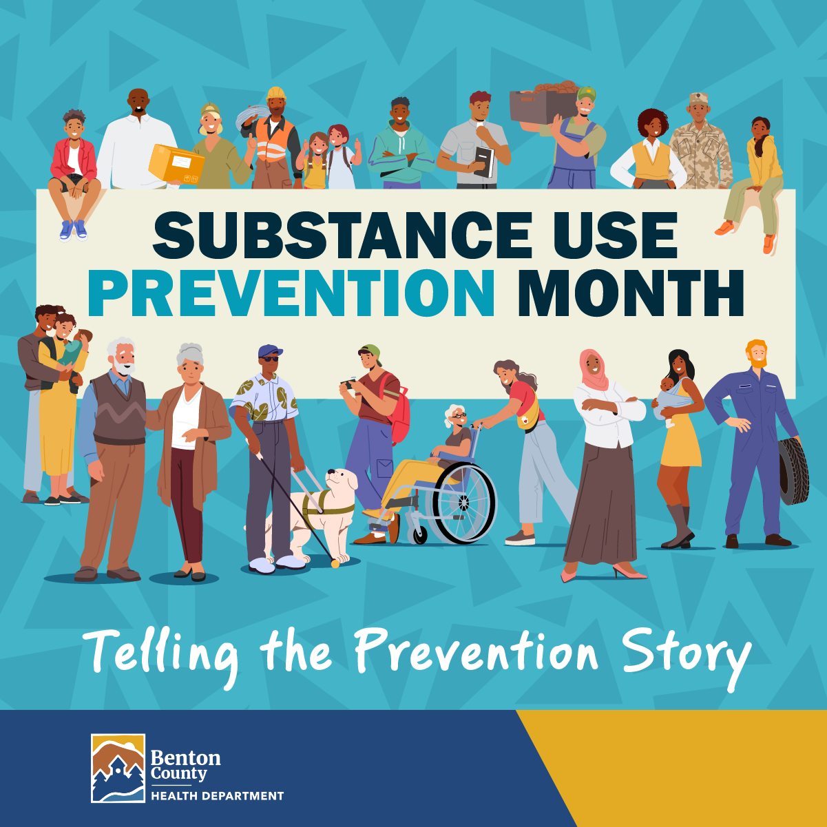 A banner that says "Substance Use Prevention Month," featuring people of diverse jobs, races, ages, genders, and abilities.