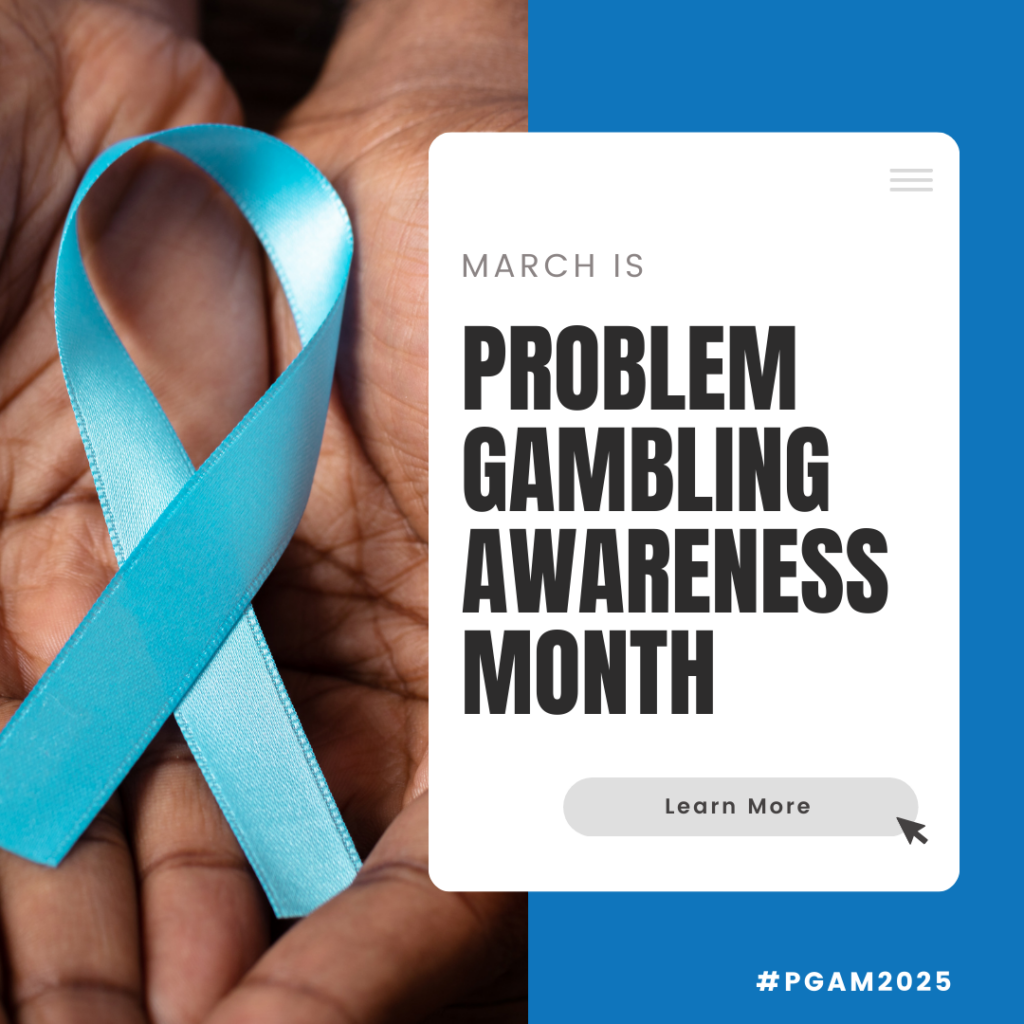 A person holding a blue ribbon in their hands with the words "March is Problem Gambling Month," over a blue background.