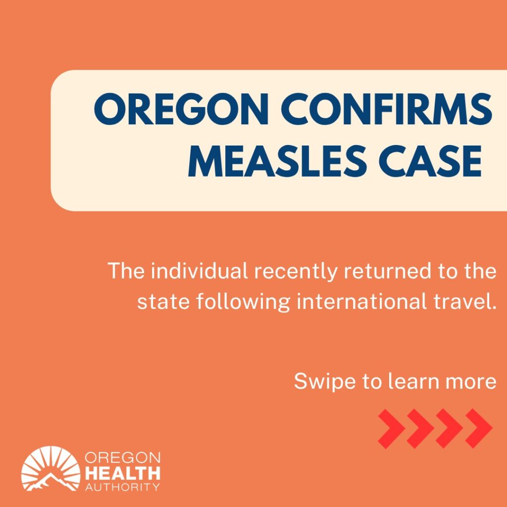 On an orange background, dark blue text reads, "Oregon confirms measles case."