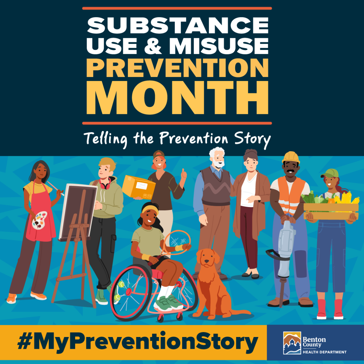 Text that reads “Substance Use & Misuse Prevention Month” featuring illustrations of community members with diverse abilities, backgrounds, and skills.
