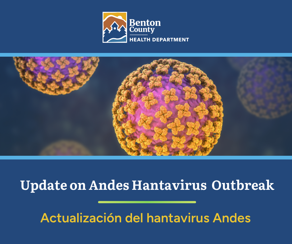 Graphic from the Benton County Health Department showing a close‑up illustration of virus particles with the text ‘Update on Andes Hantavirus Outbreak’ and its Spanish translation ‘Actualización del hantavirus Andes.’