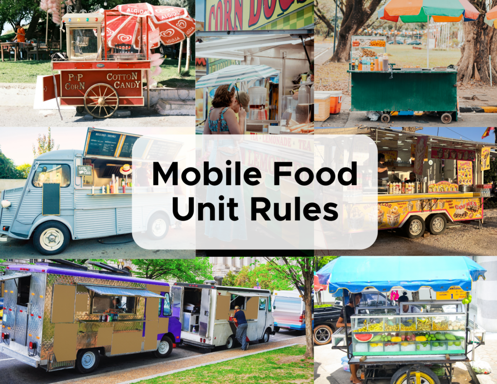 Several varieties of mobile food units such as food carts and trucks highlighting licensing rules for mobile food vendors.